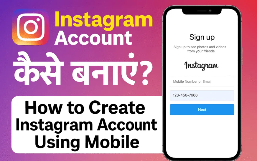 Smartphone showing Instagram sign-up page with Hindi and English guide on how to create an Instagram account using mobile.