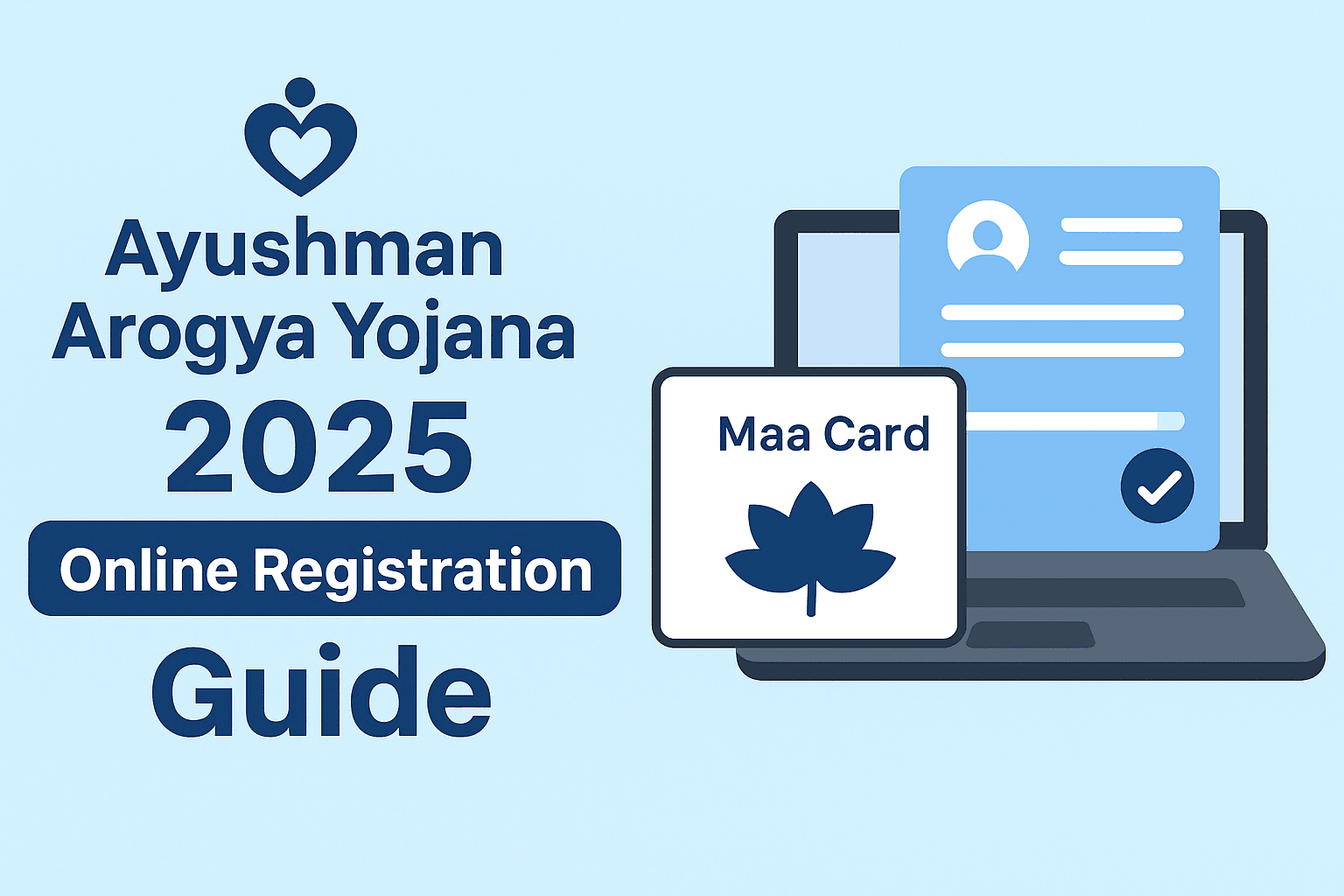 Mukhyamantri Ayushman Arogya Yojana Registration 2025 | Online Apply Maa Card Kaise Karen? Step-by-Step Guide (Hindi)
