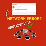 An Extended Error Has Occurred fix in Windows 11 and Windows 10