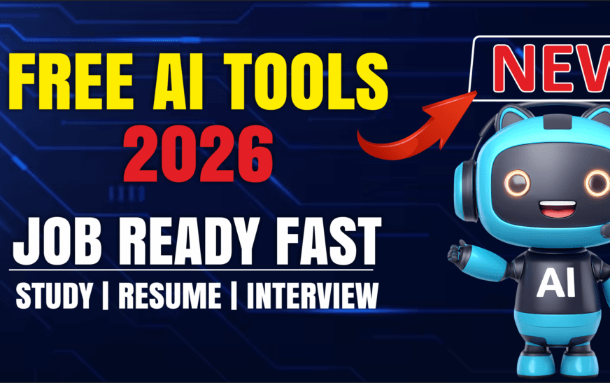Free AI Tools 2026 for Students and Job Seekers – Study, Resume & Interview